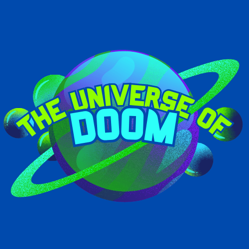 The Universe of Doom